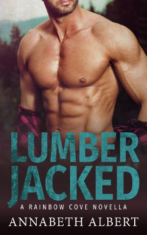 [Rainbow Cove 2.50] • Lumber Jacked